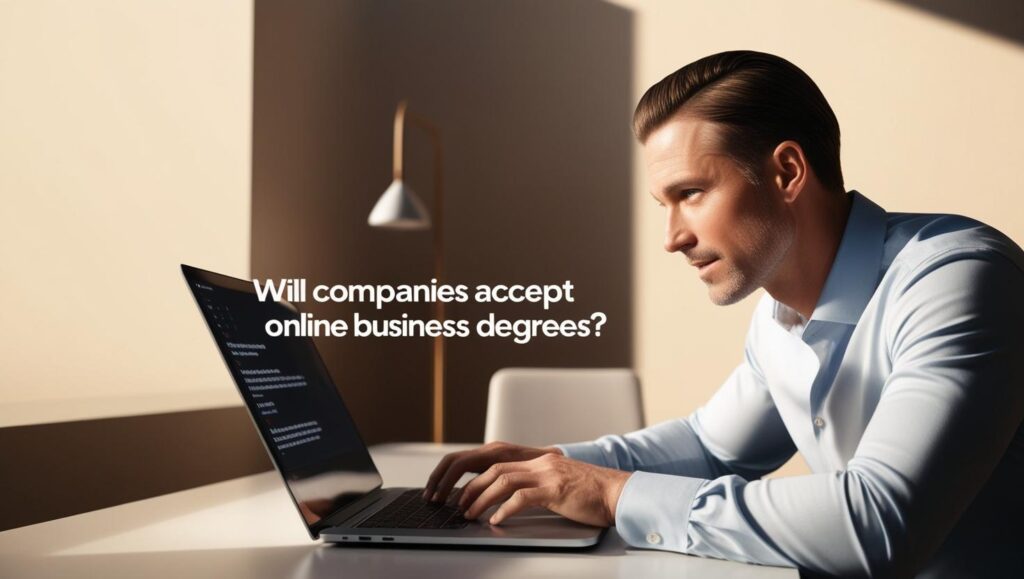 Will Companies Accept Online Business Degrees?